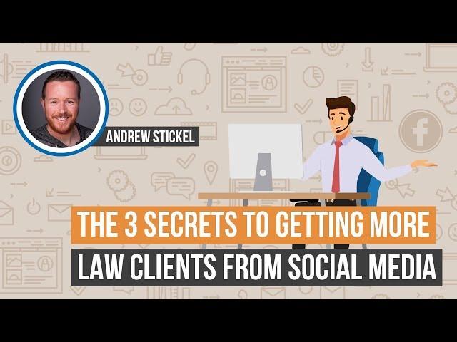 Facebook Advertising For Lawyers: The 3 Secrets to Getting More Law Clients From Social Media