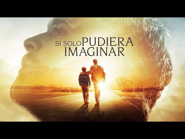 SI SOLO PUDIERA IMAGINAR | PELÍCULA CRISTIANA COMPLETA EN ESPAÑOL | I CAN ONLY IMAGINE