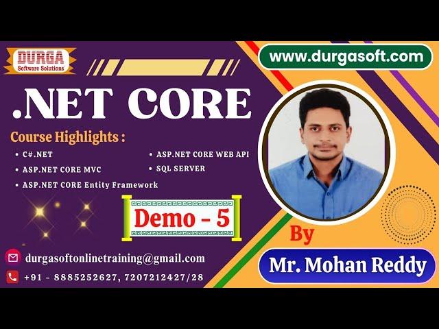 .NET CORE tutorials || Demo - 5 || by Mr. Mohan Reddy On 07-03-2025 @6PM IST