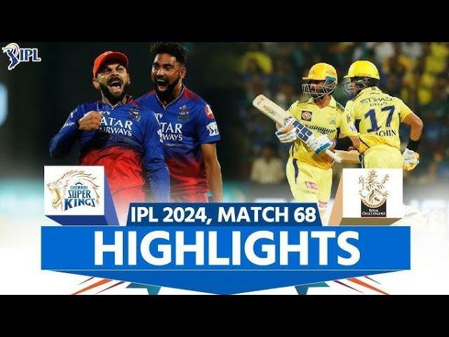 RCB vs CSK IPL 2024 Highlights: Royal Challengers Bengaluru vs Chennai Super Kings |Match Highlights