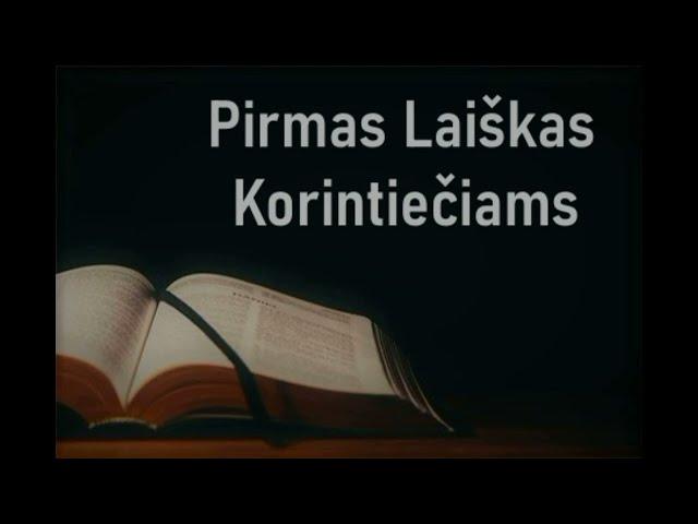  Biblija NT55: Pirmas Laiškas Korintiečiams