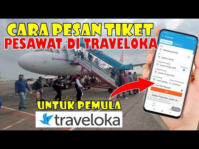 Cara Pesan Tiket Pesawat di Traveloka | Tutorial Beli Tiket Pesawat di Traveloka Terbaru