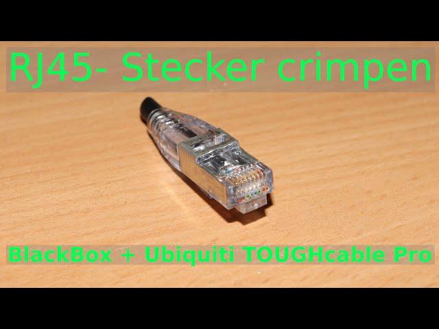 BlackBox RJ-45 Stecker Crimpen auf Ubiquiti TOUGHCable