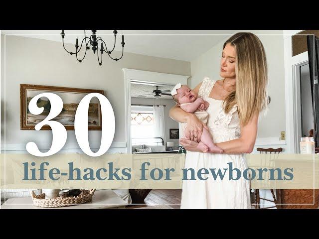 30 Newborn Baby Hacks That Every First Time + New Mom Should Know