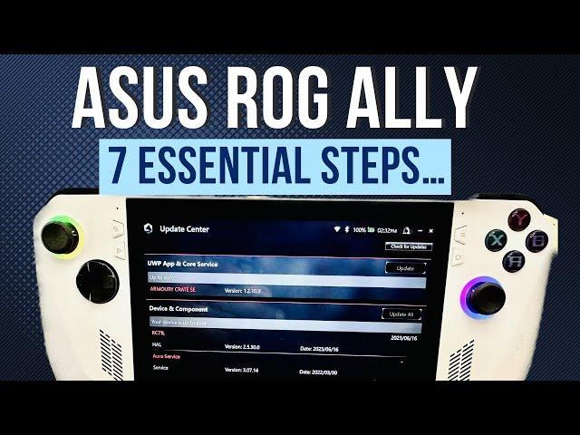 7 ESSENTIAL steps to OPTIMISE your Asus ROG Ally…