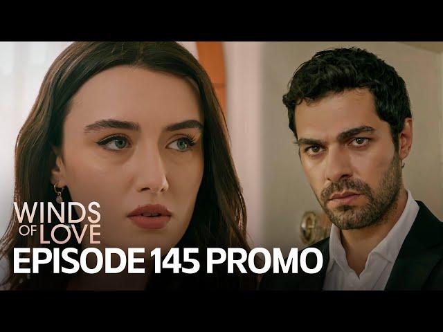 Rüzgarlı Tepe 145. Bölüm Fragmanı | Winds of Love Episode 145 Promo