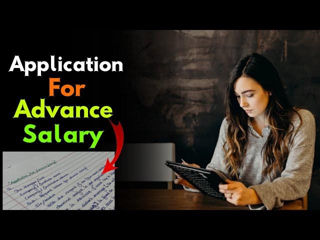 Application For Advance Salary | Request Letter For Advance Salary | Advance Salary Application