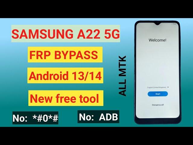 Free tool:samsung A22 5G frp bypass android 13 | all samsung mtk frp bypass tool