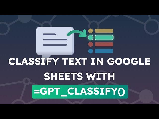 Classify data in Google Sheets with ChatGPT