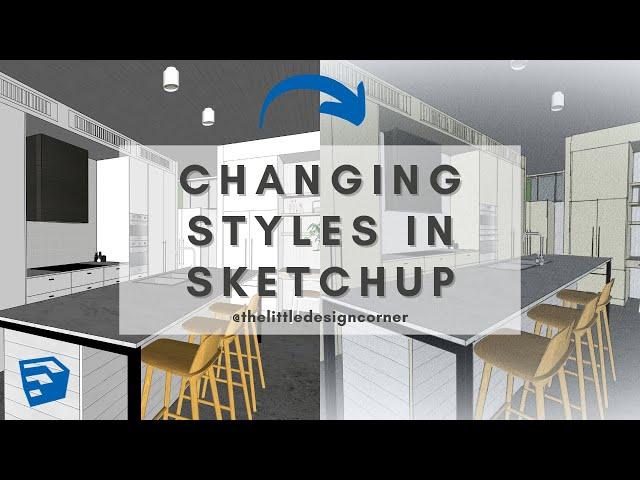 SketchUp for Interior Design | Using styles in SketchUp