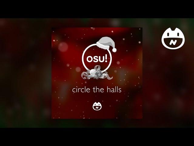 nekodex - circle the halls (osu! xmas 2024)