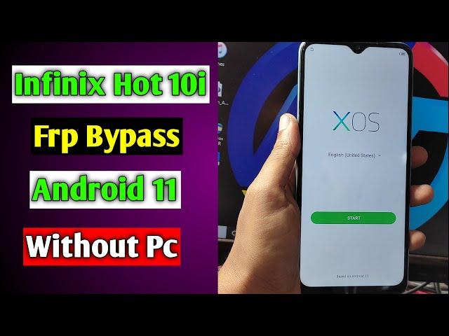 Infinix Hot 10i (X658B/X658E) Frp Bypass/Reset Google Account Lock Android 11 | Without PC