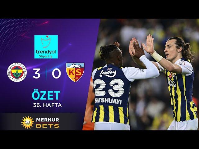 Merkur-Sports | Fenerbahçe (3-0) Kayserispor - Highlights/Özet | Trendyol Süper Lig - 2023/24