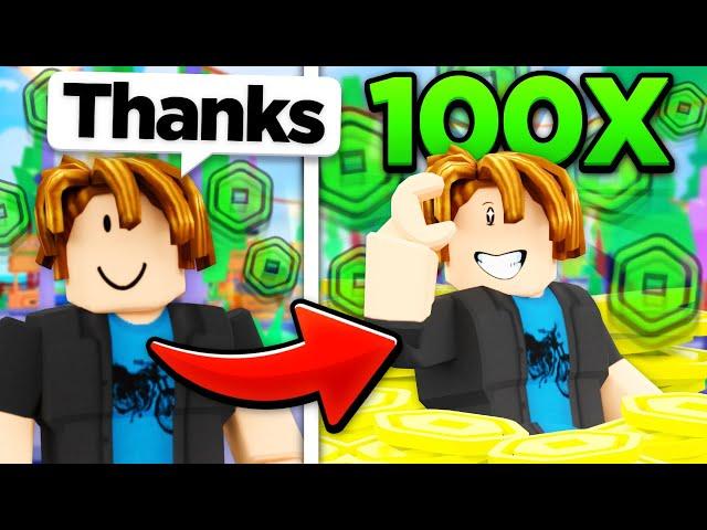 Giving People Robux But If They Say Thank You I Give Them 100X MORE!