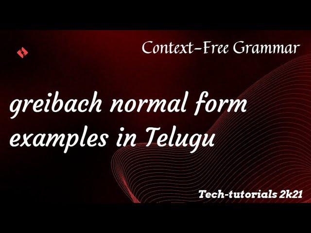 Greibach Normal form in Context free Grammar with examples solved| Normal forms|