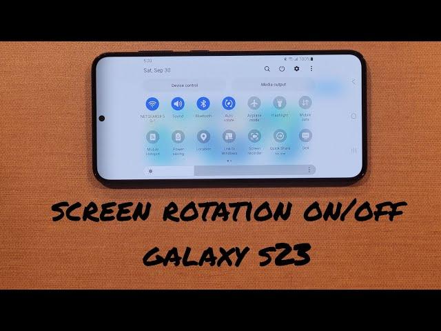Galaxy S23 Screen Rotation On/Off