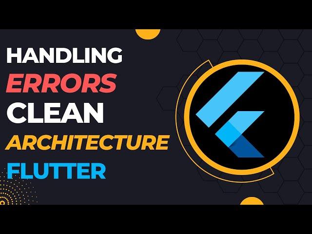 Mastering Error Handling in Flutter Clean Architecture TODO App | PART 3