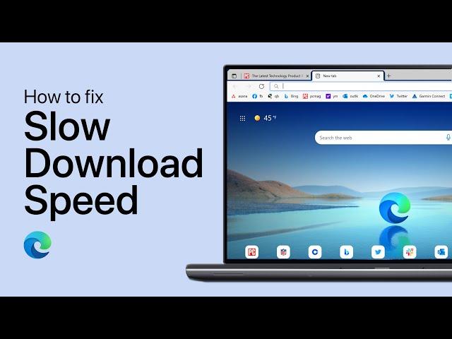 How To Fix Microsoft Edge Slow Download Speed