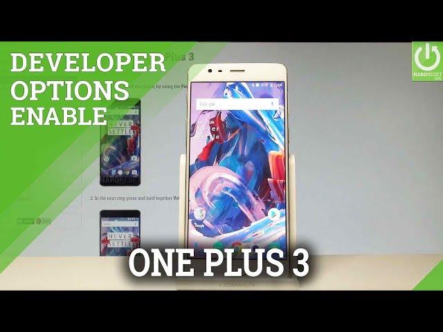 Developer Options OnePlus 3 - OEM Unlock / USB Debugging