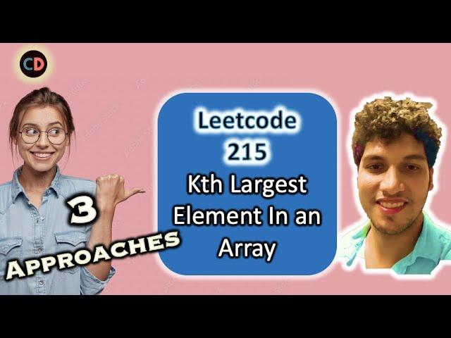 Kth Largest Element In an Array | Leetcode 215 | Live coding session