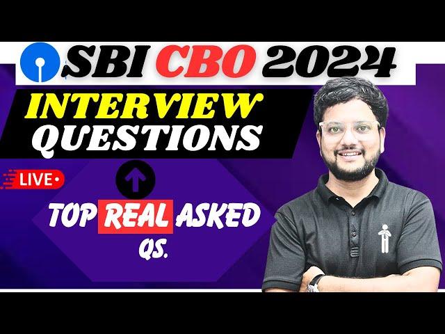 MOST ASKED SBI CBO INTERVIEW QUESTIONS | SBI CBO Interview Preparations 2024