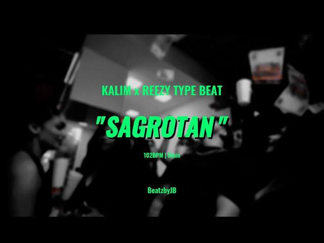 [FREE] KALIM x REEZY TYPE BEAT "SAGROTAN" (prod. BeatzbyJB)