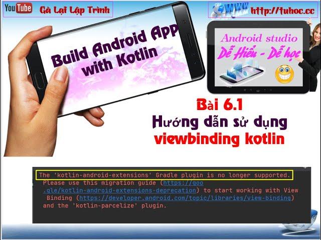 6.1 (update 2023) hướng dẫn sử dụng viewbinding thay cho kotlin-android-extensions