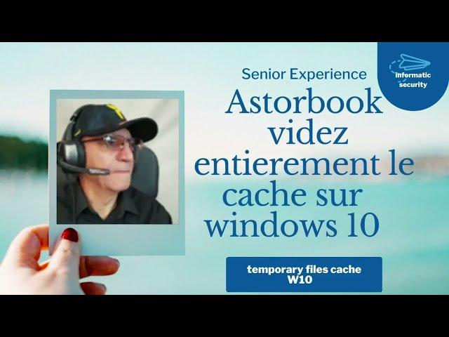 Videz entierement le cache sur windows 10 . Temporary hidden files