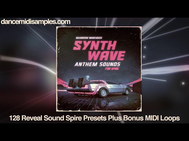 Reveal Sound Spire Presets: Synthwave Anthem Sounds