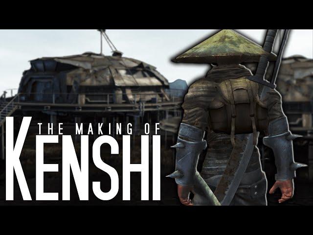 Kenshi | The Making of