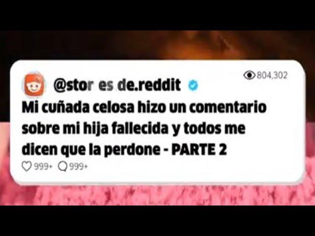 Historias de Reddit - Mi cuñada celosa hizo un comentario sobre mi hija fallecida, y todo