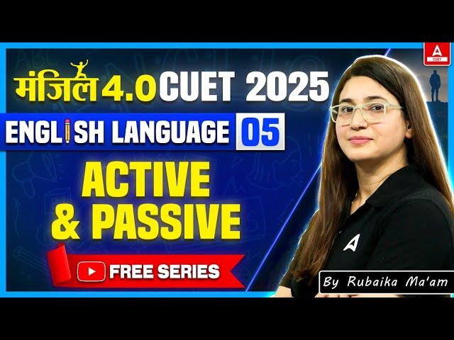 CUET 2025 English | Active and Passive Voice | Manzil 4.0