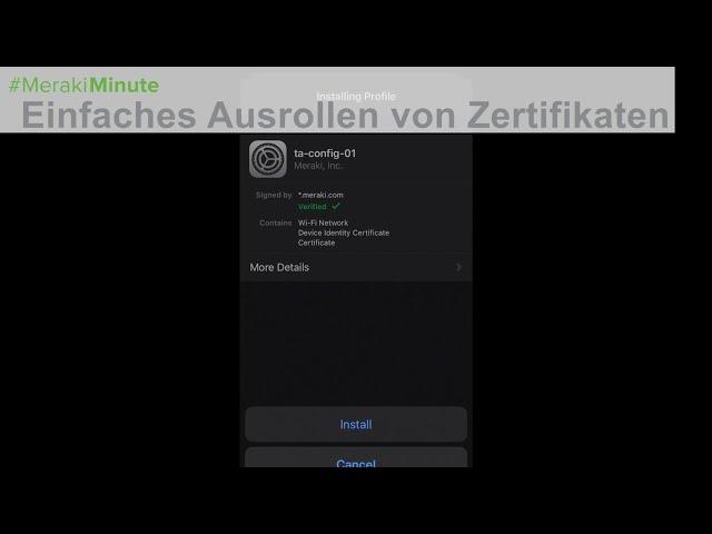 Meraki Systems Manager | Trusted Access - Einfaches Ausrollen von Zertifikaten [DEUTSCH]