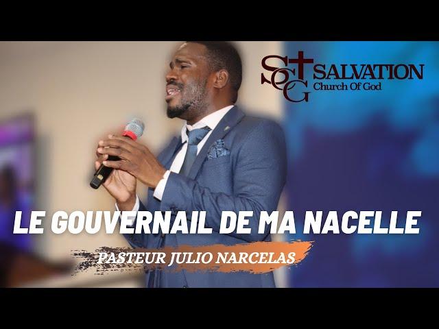 Le gouvernail de ma nacelle | Bondye beni e kenbe ou | Pasteur Julio Narcelas