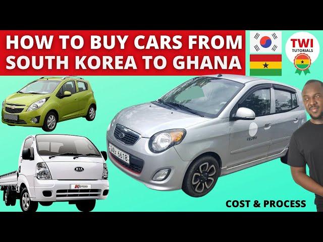 HOW TO BUY CARS FROM KOREA AND USE AS WORK AND PAY TAXI BUSINESS IN GHANA, COST PROCESS BREAKDOWN