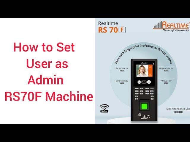 HOW TO MAKE USER AS AN ADMIN IN REALTIME RS70F