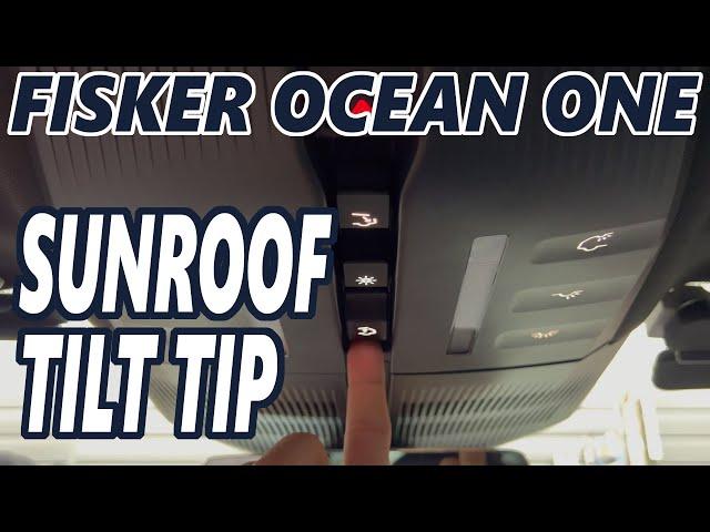 Fisker Ocean One - Sunroof Tilt/Vent Tip