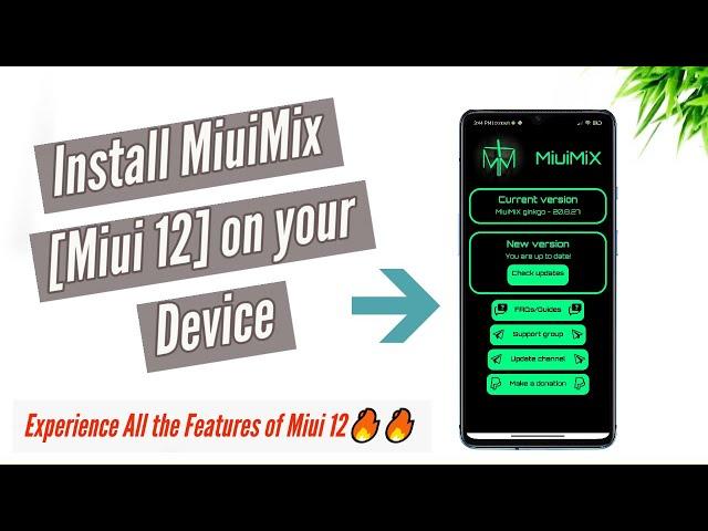 Install MiuiMix [Miui 12] on your Device & Experience All the Features of Miui 12 | Review & Install