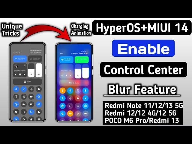 MIUI 14 & HyperOS Top 4 Control Centre Blur Feature Enable Now in,Any Redmi, Xiaomi, POCO Device's