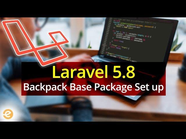 Laravel 5 Tutorial : Backpack Site Setup | Laravel 5|  | Eduonix