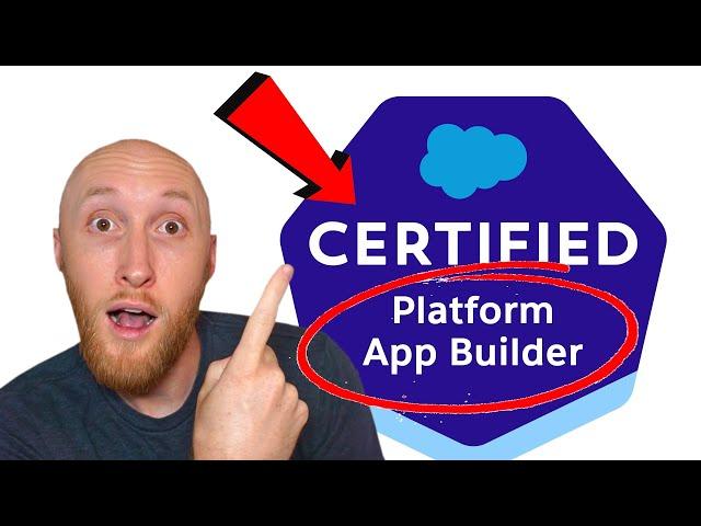 Taking The Salesforce Platform App Builder Exam? WATCH THIS!