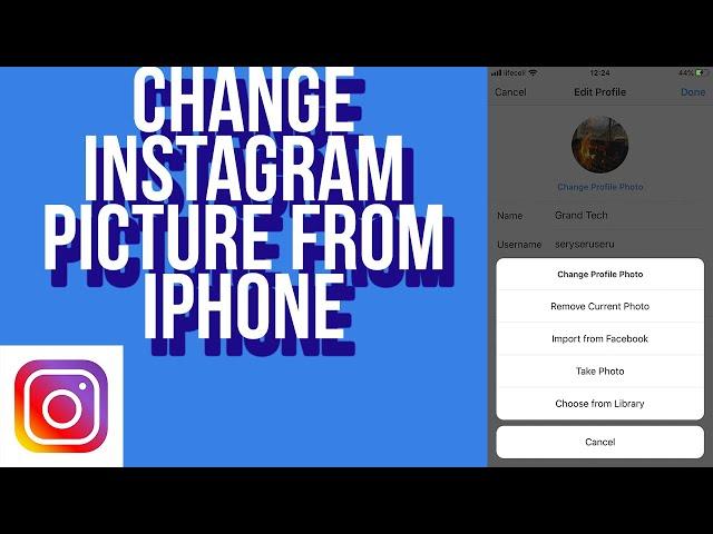 How To Change Instagram Profile Picture From Iphone