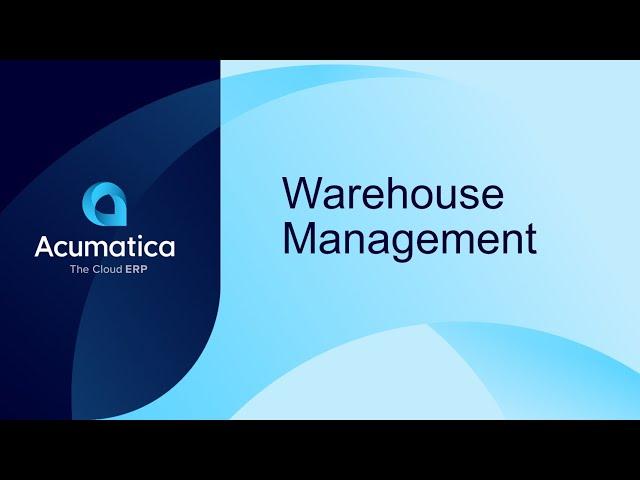 Acumatica Warehouse Management