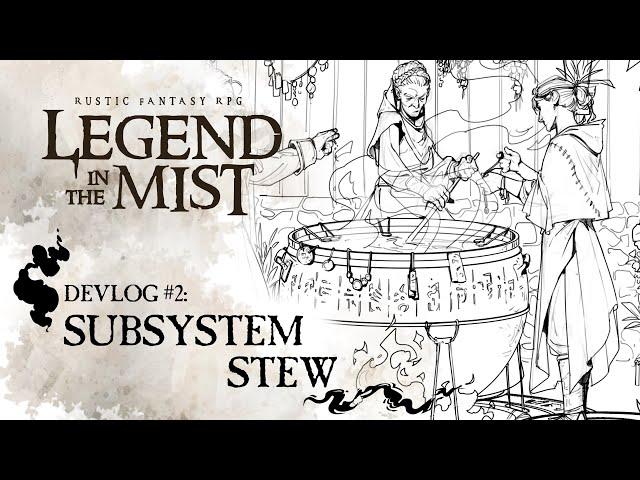 Legend In The Mist Devlog #2: Subsystem Stew