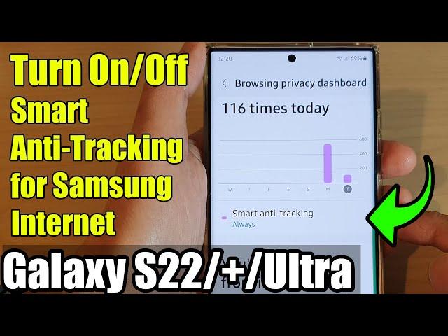 Galaxy S22/S22+/Ultra: How to Turn On/Off Smart Anti-Tracking for Samsung Internet