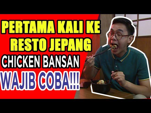 MAKANAN JEPANG YANG WAJIB DICOBA CHICKEN BANSAN