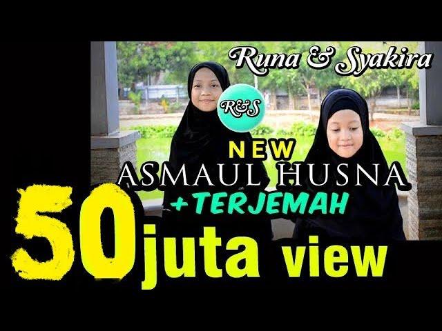 ASMAUL HUSNA + TERJEMAH - Versi Baru Runa & Syakira ( official music video )