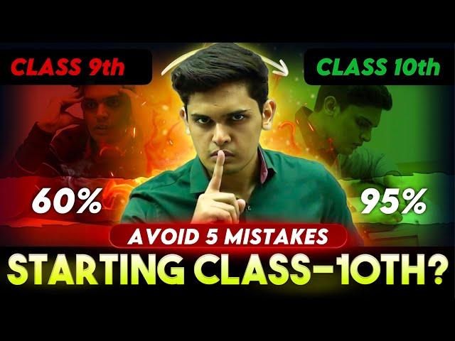 How to Start Class 10th to Score 98%??| Avoid these 5 Mistakes| Prashant Kirad