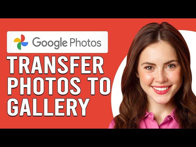 How To Transfer Google Photos To Gallery (How To Move Google Photos To Gallery)