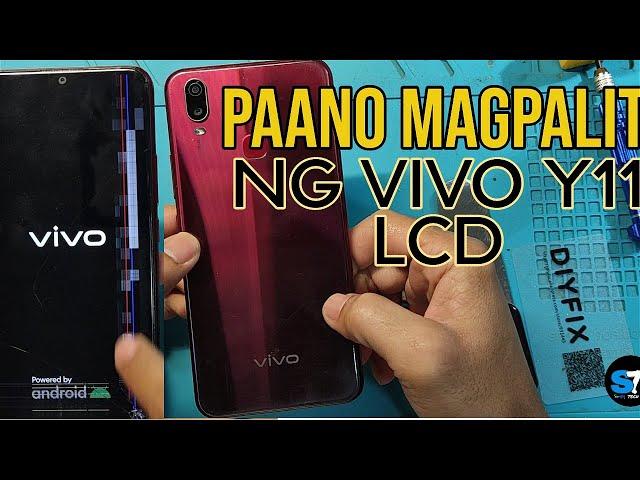 PAANO MAGPALIT NG LCD? | Vivo Y11 Lcd Replacement Process